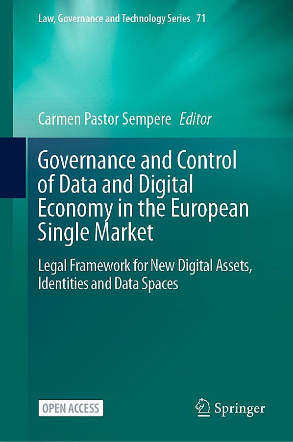Governance and Control of Data and Digital Economy in the European Single Market