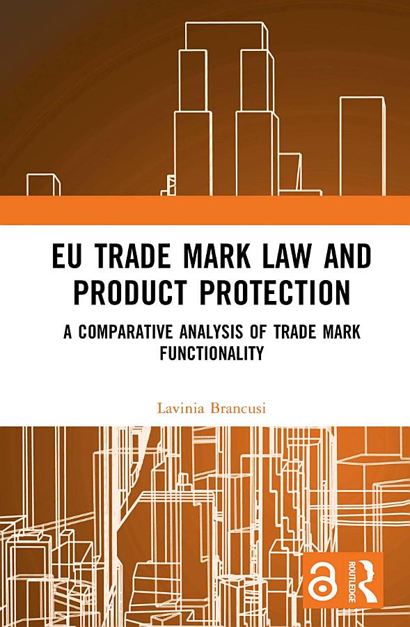 EU Trade Mark Law and Product Protection