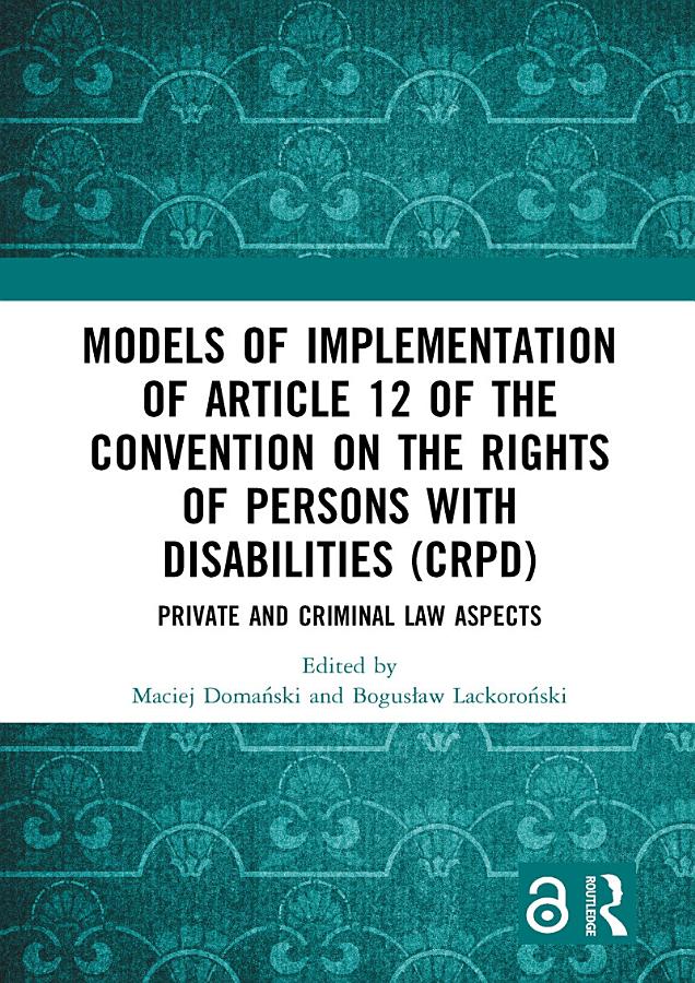 Models of Implementation of Article 12 of the Convention on the Rights of Persons with Disabilities (CRPD)