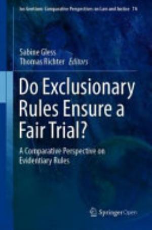 Do Exclusionary Rules Ensure a Fair Trial?