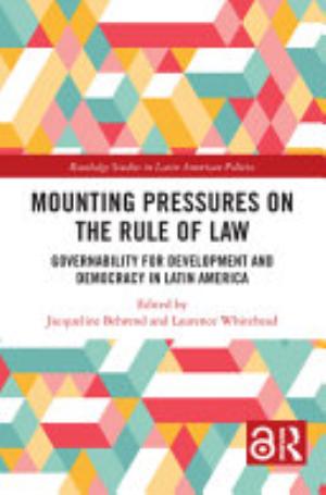 Mounting Pressures on the Rule of Law