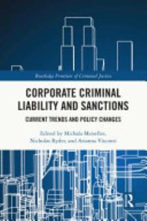 Corporate Criminal Liability and Sanctions