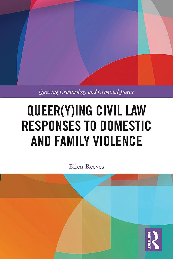 Queer(y)ing Civil Law Responses to Domestic and Family Violence