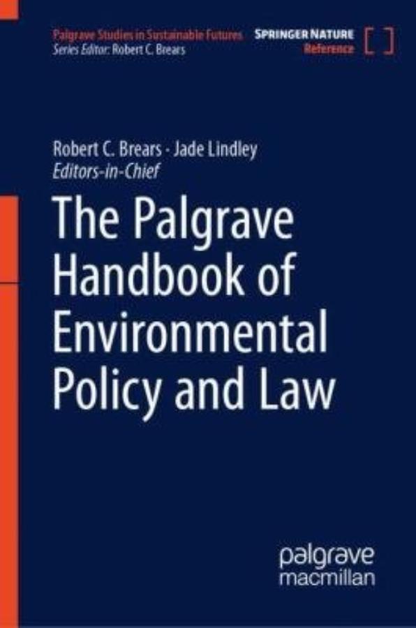 The Palgrave Handbook of Environmental Policy and Law