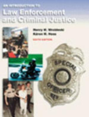 Introduction to Law Enforcement and Criminal Justice