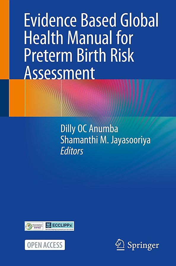 Evidence Based Global Health Manual for Preterm Birth Risk Assessment