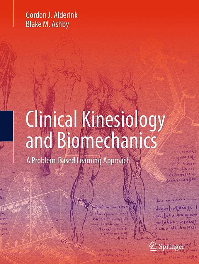 Clinical Kinesiology and Biomechanics
