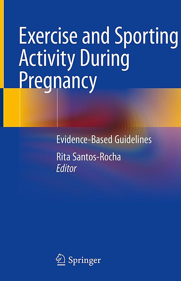 Exercise and Sporting Activity During Pregnancy