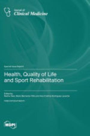 Health, Quality of Life and Sport Rehabilitation