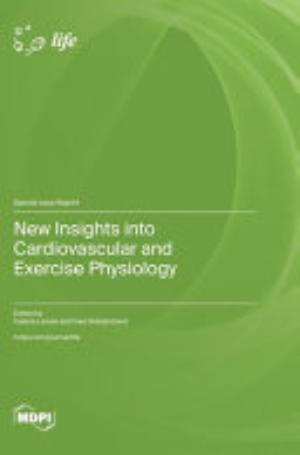 New Insights Into Cardiovascular and Exercise Physiology