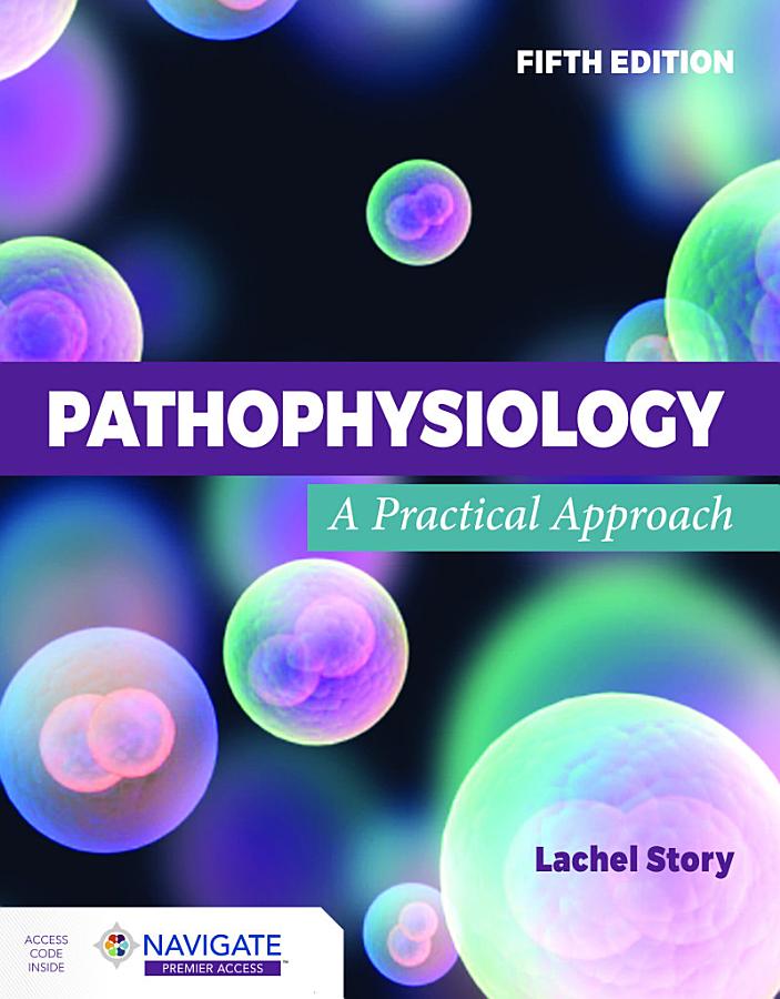 Pathophysiology: A Practical Approach