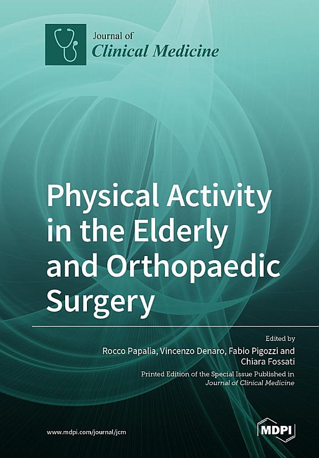 Physical Activity in the Elderly and Orthopaedic Surgery