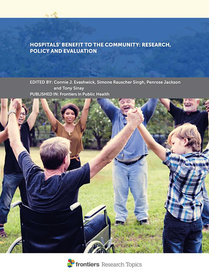 Hospitals’ Benefit to the Community: Research, Policy and Evaluation