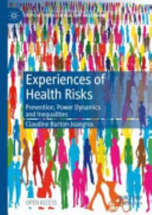 Experiences of Health Risks