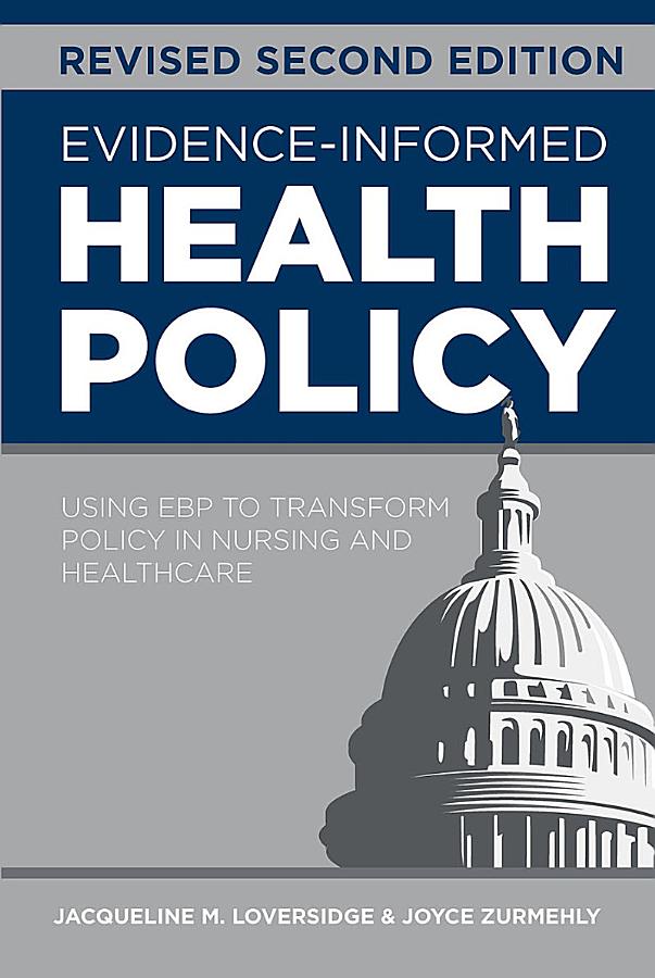 Evidence-Informed Health Policy, Revised Second Edition