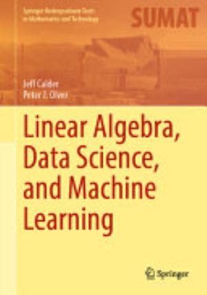 Linear Algebra, Data Science, and Machine Learning
