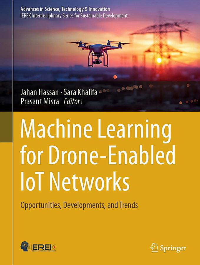 Machine Learning for Drone-Enabled IoT Networks