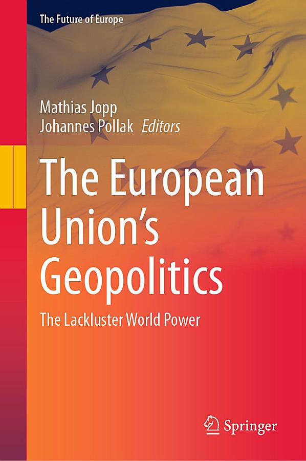 The European Union’s Geopolitics