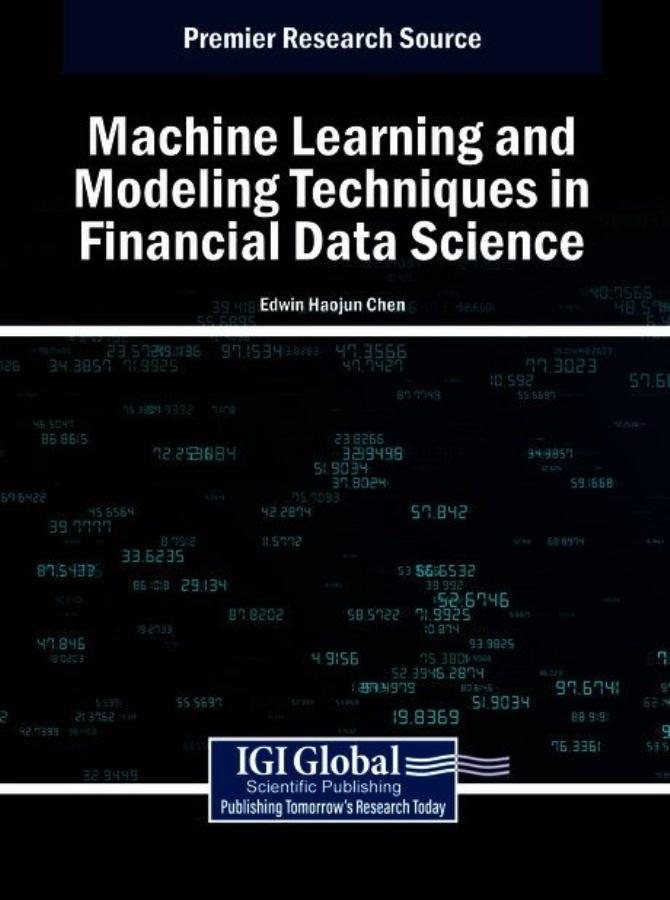 Machine Learning and Modeling Techniques in Financial Data Science