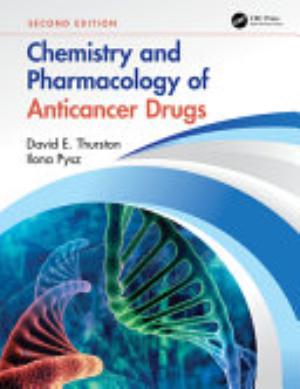 Chemistry and Pharmacology of Anticancer Drugs, Second Edition
